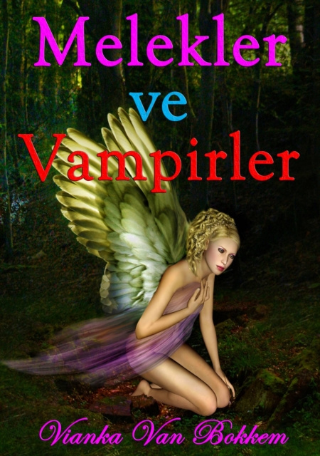 E-kniha Melekler Ve Vampirler Vianka Van Bokkem