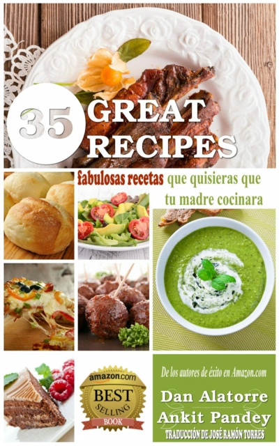 E-kniha 35 Fabulosas Recetas Que Quisieras Que Tu Madre Cocinara Dan Alatorre