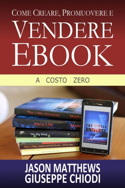 E-kniha Come Creare, Promuovere e Vendere Ebook - A Costo Zero Jason Matthews