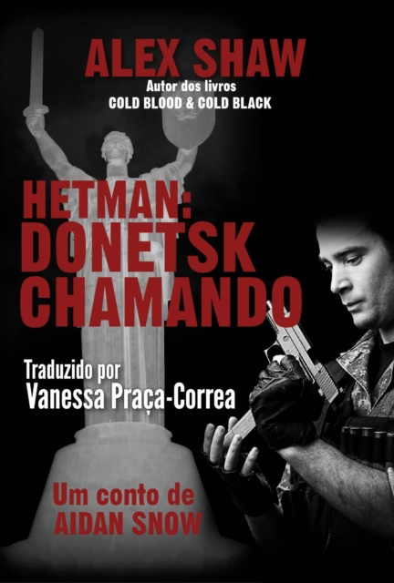 E-book Hetman: Donetsk Chamando Alex Shaw