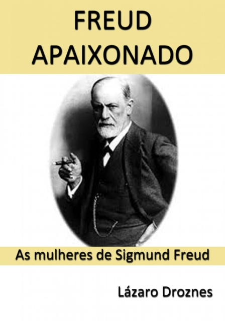 E-kniha Freud Apaixonado Lazaro Droznes