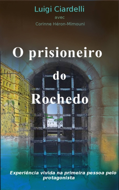 E-Book O Prisioneiro do Rochedo Heron-Mimouni