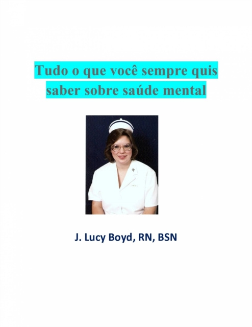 E-kniha Tudo O Que Voce Sempre Quis Saber Sobre Saude Mental J. Lucy Boyd