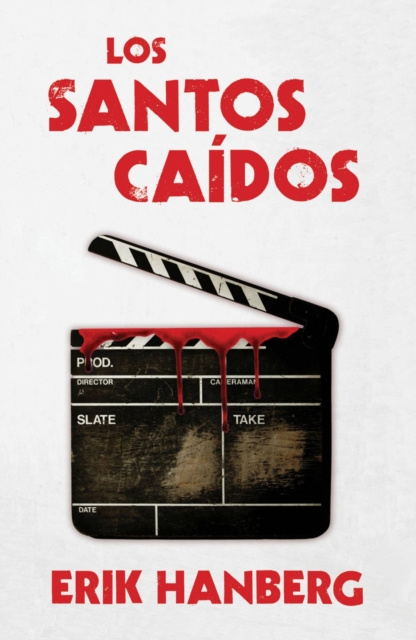 E-knjiga Los Santos Caidos Erik Hanberg
