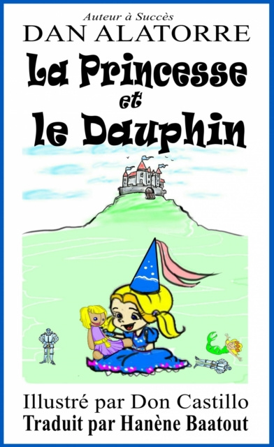 E-kniha La Princesse Et Le Dauphin Dan Alatorre