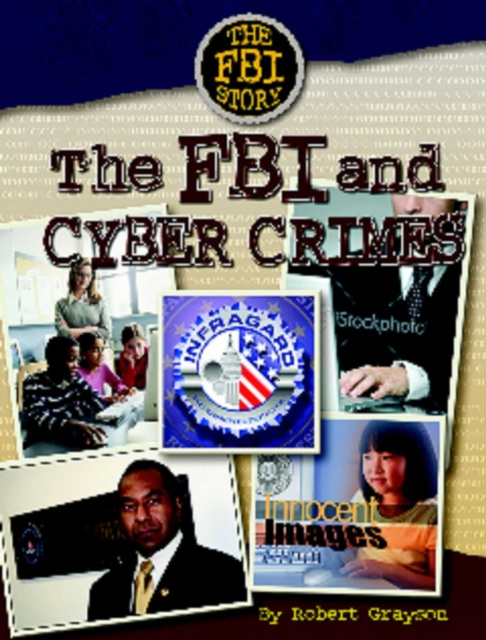 E-kniha FBI and Cyber Crime Robert Grayson
