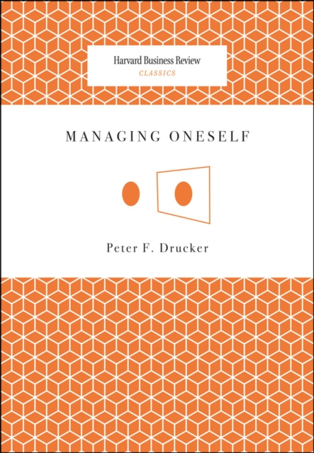 E-kniha Managing Oneself Peter Ferdinand Drucker