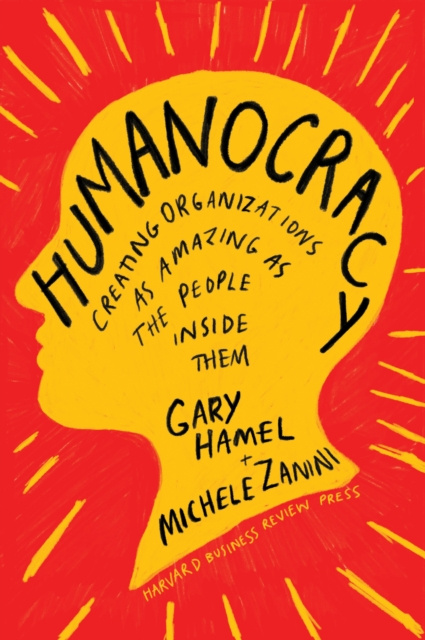 E-book Humanocracy Gary Hamel