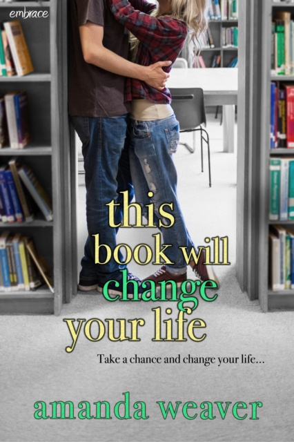 E-knjiga This Book Will Change Your Life Amanda Weaver