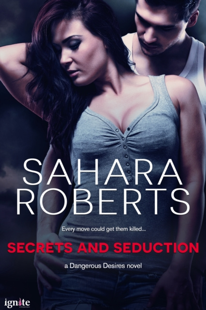 E-knjiga Secrets and Seduction Sahara Roberts