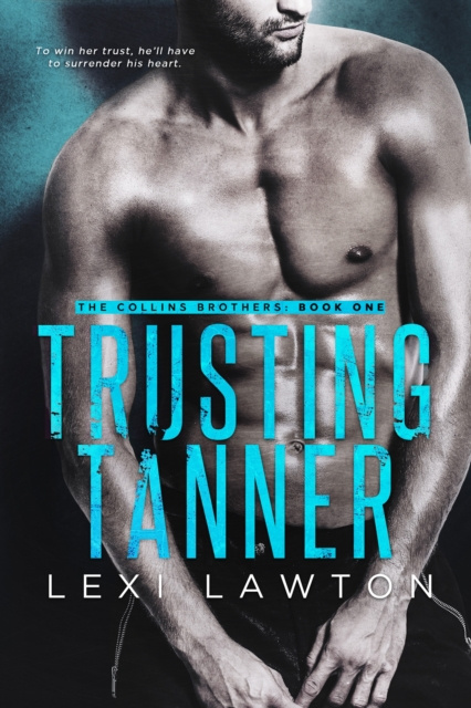 E-knjiga Trusting Tanner Lexi Lawton