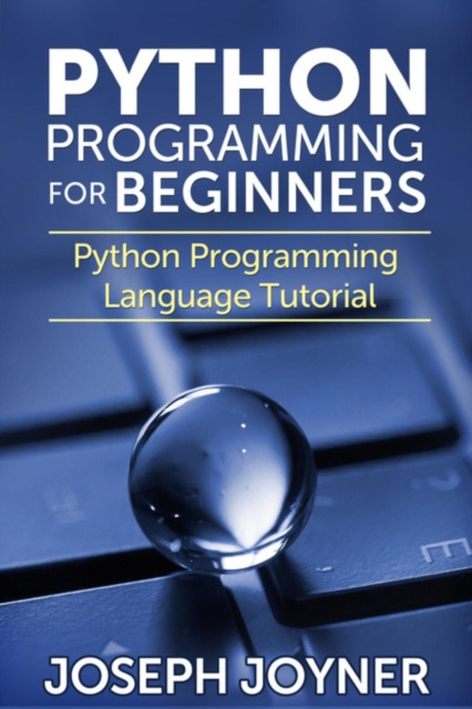 E-knjiga Python Programming For Beginners Joseph Joyner