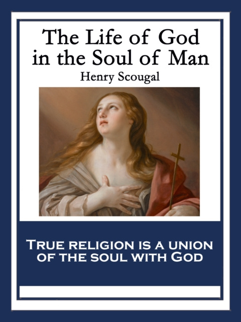 E-kniha Life of God in the Soul of Man Henry Scougal