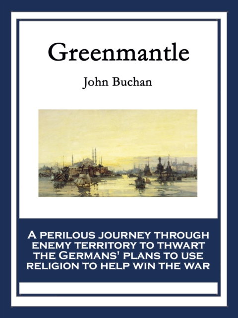 E-knjiga Greenmantle John Buchan