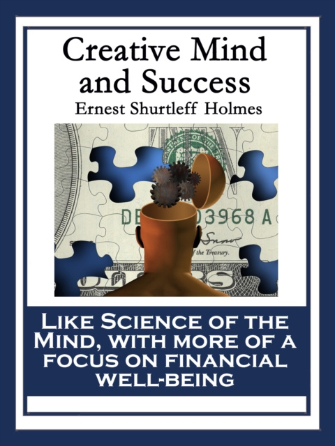 E-kniha Creative Mind and Success Ernest Shurtleff Holmes