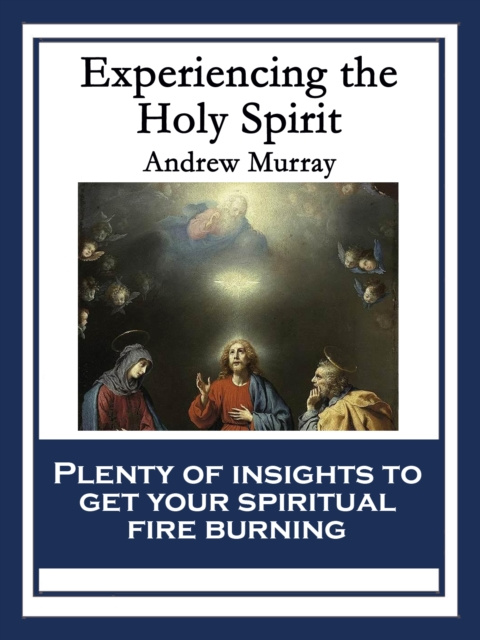 E-kniha Experiencing the Holy Spirit Andrew Murray