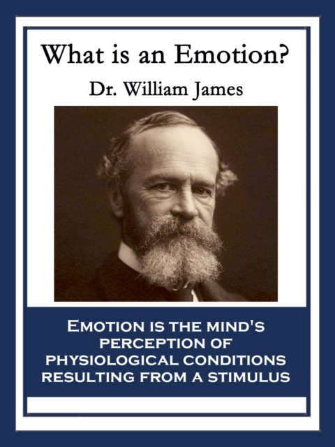 E-kniha What Is an Emotion? Dr. William James