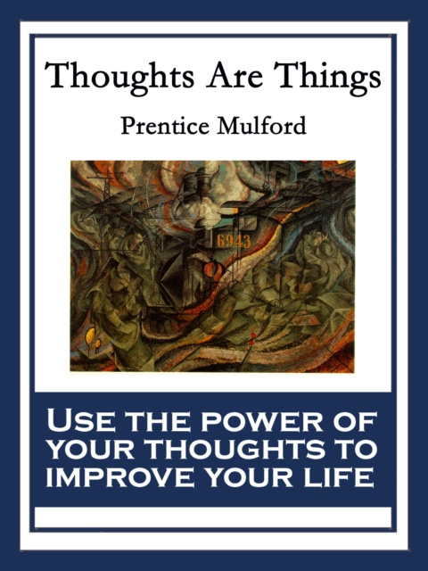 E-knjiga Thoughts Are Things Prentice Mulford