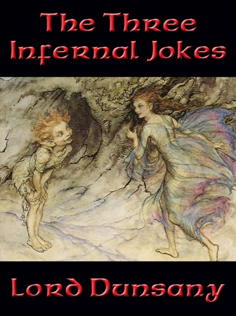 E-knjiga Three Infernal Jokes Lord Dunsany