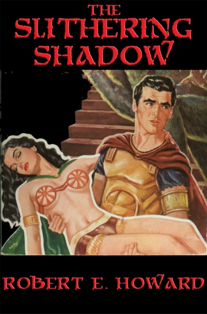 E-knjiga Slithering Shadow Robert E. Howard