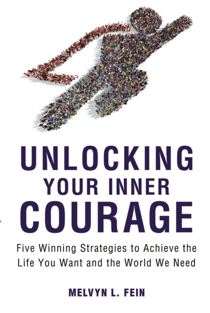 E-book Unlocking Your Inner Courage Melvyn L. Fein