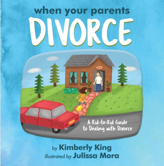 E-book When Your Parents Divorce Kimberly King