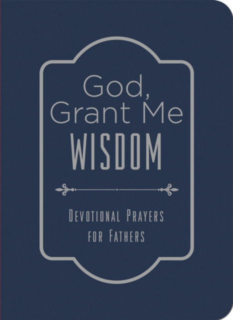 E-book God, Grant Me Wisdom Tim Baker