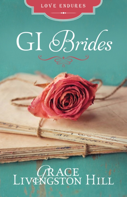 E-knjiga GI Brides Grace Livingston Hill