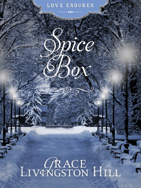 E-knjiga Spice Box Grace Livingston Hill