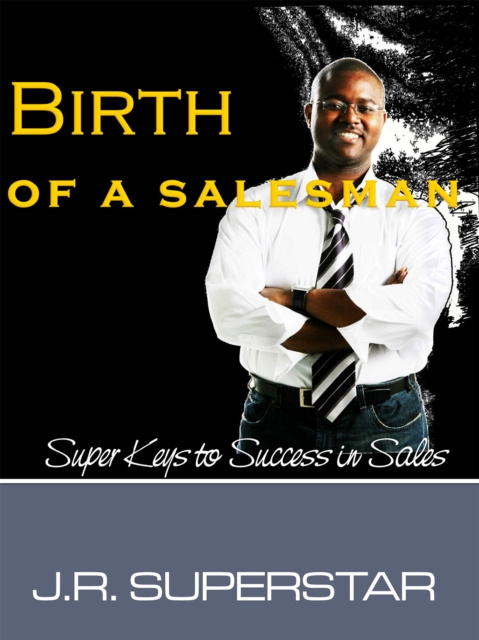 E-knjiga Birth of a Salesman J.R. SUPERSTAR