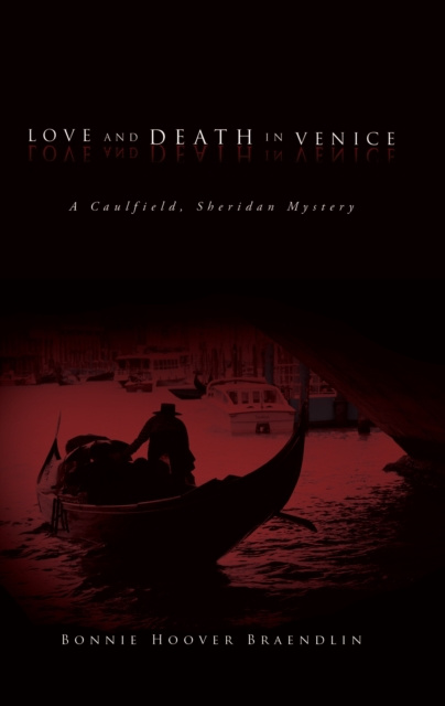 E-knjiga Love and Death in Venice Bonnie Braendlin