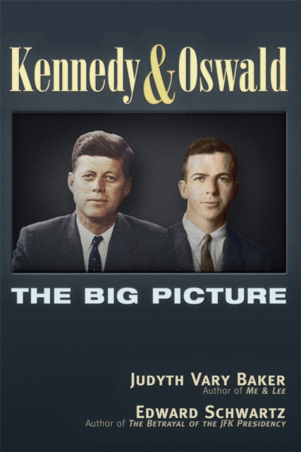 Livre numérique Kennedy and Oswald Judyth Vary Baker
