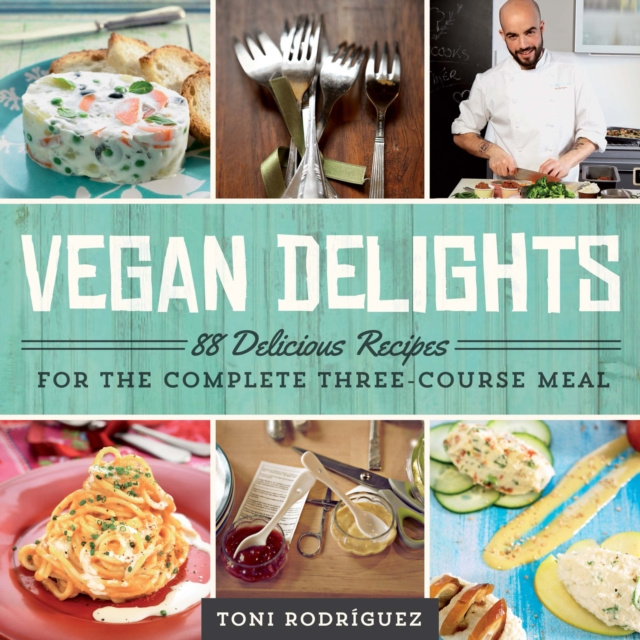 E-book Vegan Delights Toni Rodriguez