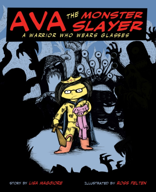 E-kniha Ava the Monster Slayer Lisa Maggiore