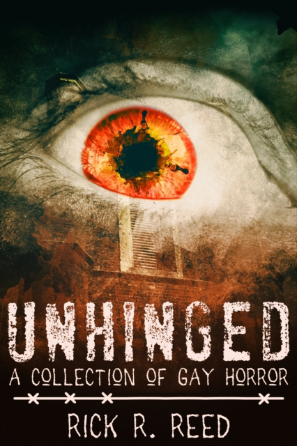 E-book Unhinged Rick R. Reed