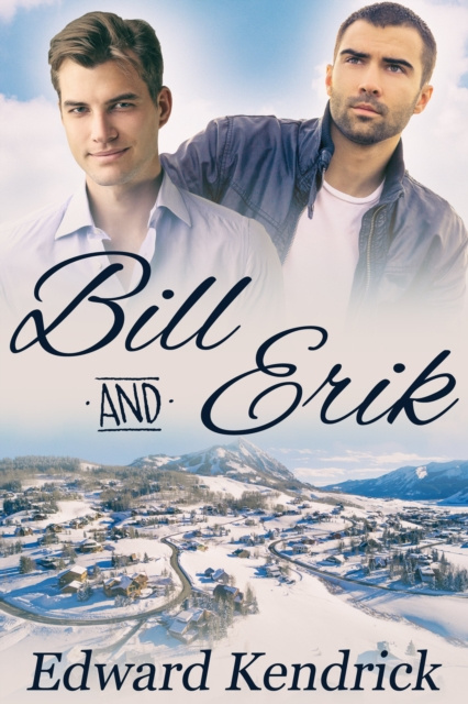 E-book Bill and Erik Edward Kendrick