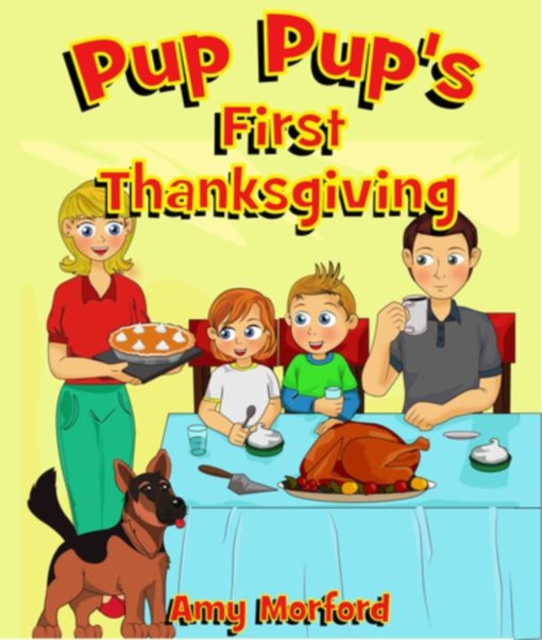 E-kniha Pup Pup's First Thanksgiving Amy Morford