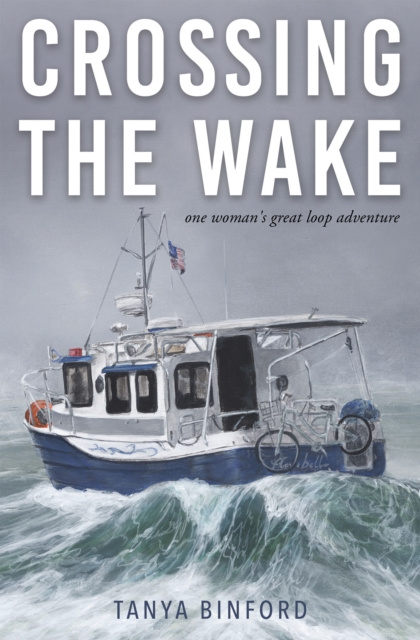 E-knjiga Crossing the Wake Tanya Binford