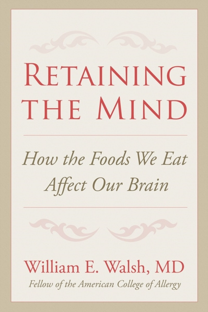 E-knjiga Retaining the Mind William E. Walsh MD FACA