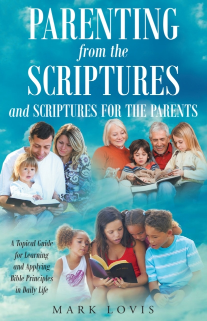 E-kniha Parenting from the Scriptures and Scriptures for the Parents Mark Lovis
