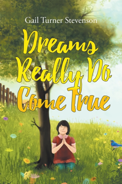 E-knjiga Dreams Really Do Come True Gail Turner Stevenson