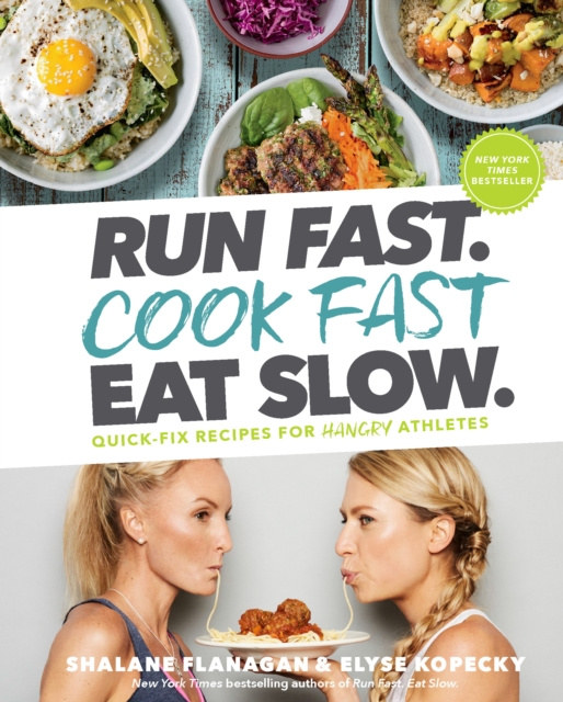 E-kniha Run Fast. Cook Fast. Eat Slow. Shalane Flanagan