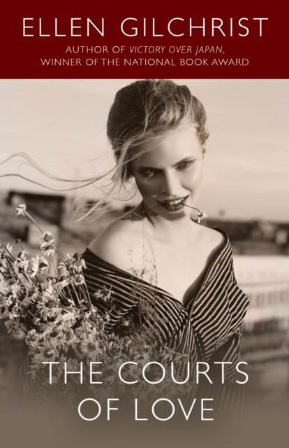 E-book Courts of Love Ellen Gilchrist