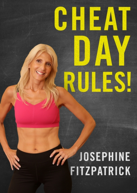 E-knjiga Cheat Day Rules! Josephine Fitzpatrick