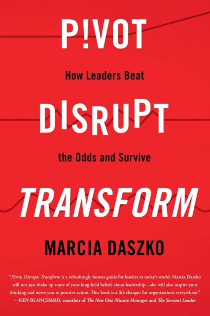 E-knjiga Pivot, Disrupt, Transform Marcia Daszko