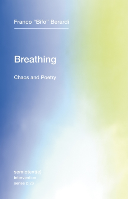 E-knjiga Breathing Franco &quote;Bifo&quote; Berardi