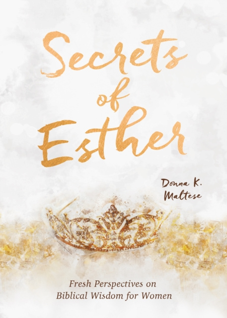 E-kniha Secrets of Esther Donna K. Maltese