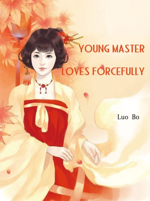 E-knjiga Young Master Loves Forcefully Luo Bo