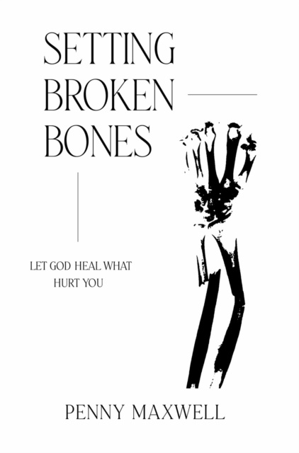 E-Book Setting Broken Bones Penny Maxwell