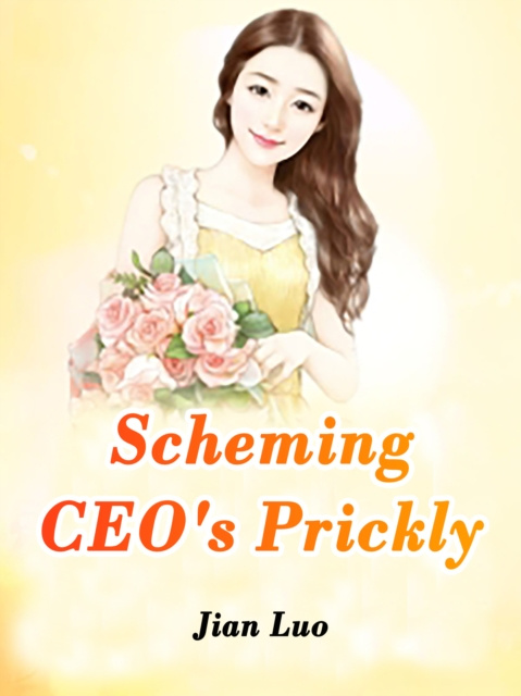 E-knjiga Scheming CEO's Prickly Jian Luo